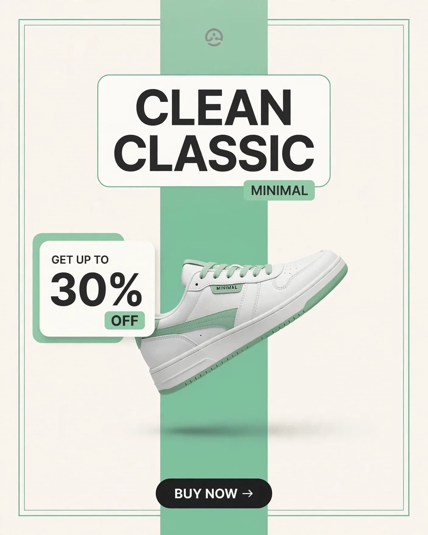 CLEAN CLASSIC Minimal Sneaker Campaign — Mint Premium Poster | Editable AI Prompt
